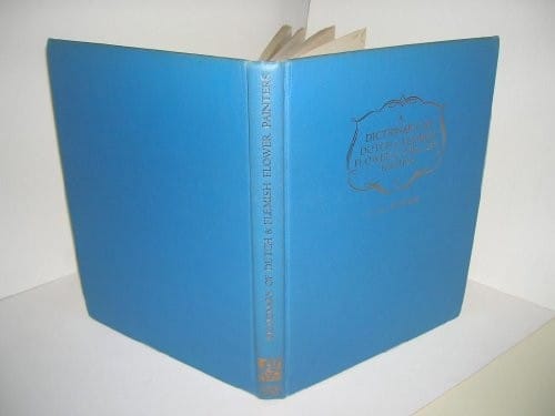 A dictionary of Dutch & Flemish flower, fruit, and still life painters, 15th to 19th century