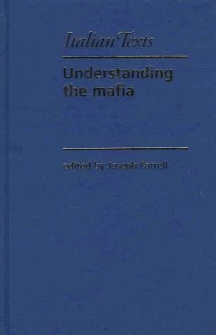Understanding the Mafia (Manchester Italian Texts)