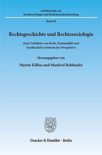Rechtsgeschichte und Rechtssoziologie