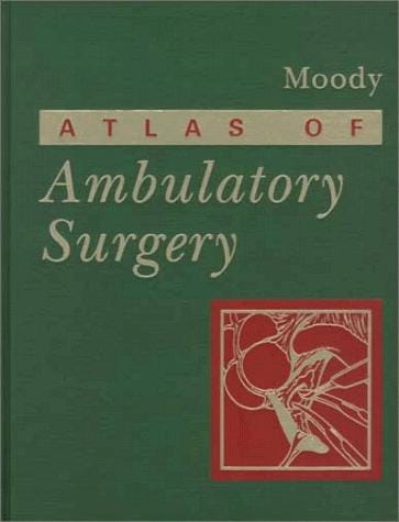 Atlas of ambulatory surgery