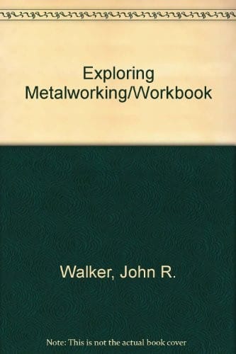 Workbook for exploring metalworking