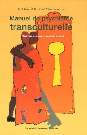 Manuel de psychiatrie transculturelle
