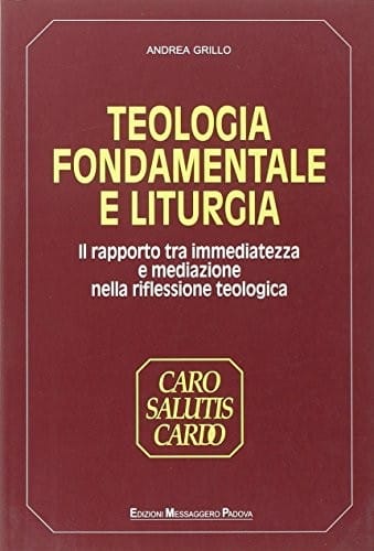 Teologia fondamentale e liturgia