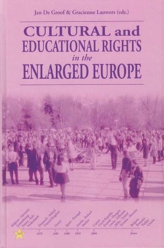 Cultural and educational rights in the enlarged Europe