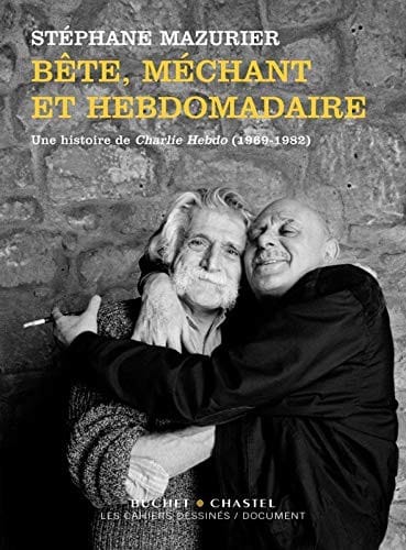 Bête, méchant et hebdomadaire