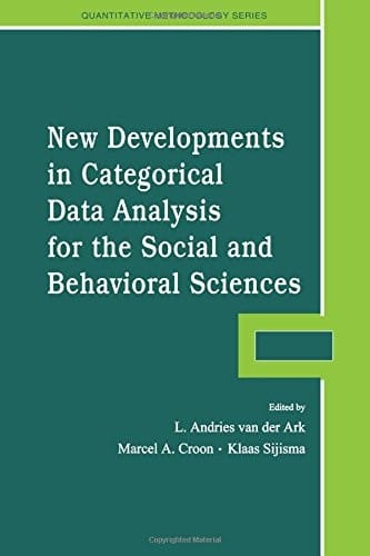 New developments in categorical data analysis for the social and behavioral sciences