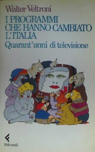 I programmi che hanno cambiato l'Italia