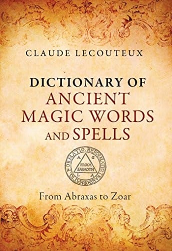 Dictionary of ancient magic words and spells
