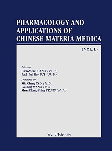 Pharmacology and applications of chinese materia medica