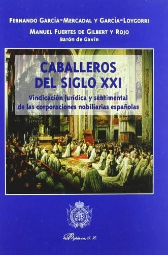 Caballeros del siglo XXI