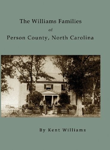 The Williams families of Person County, North Carolina