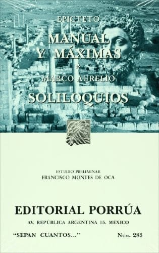 Manual y máximas : Epicteto. Soliloquios : Marco Aurelio -  9. edición