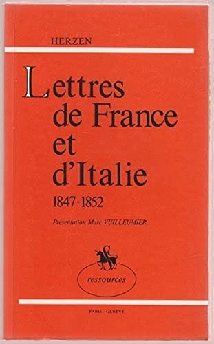 Lettres de France et d'Italie, 1847-1852