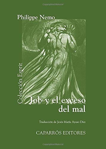 Job y El Exceso del Mal y El Dialogo Levinas-Nemo