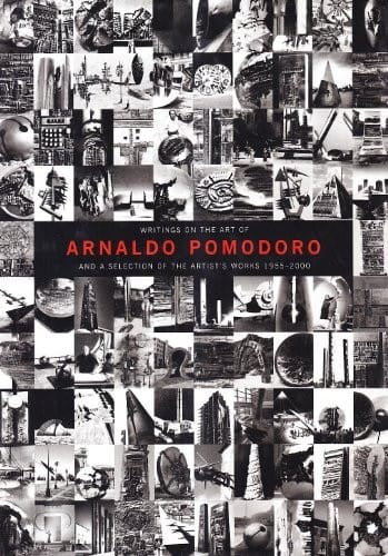 Scritti critici per Arnaldo Pomodoro e opere dell'artista