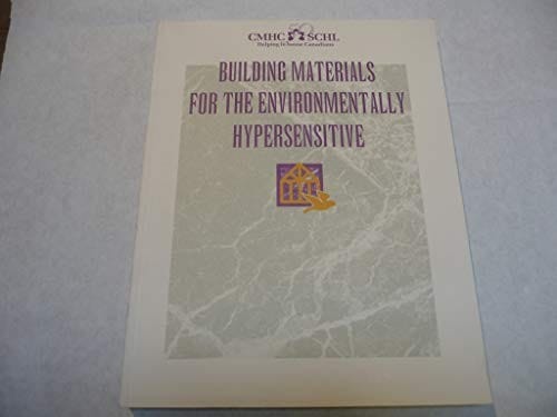 Building materials for the environmentally hypersensitive