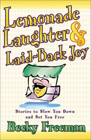 Lemonade laughter & laid-back joy