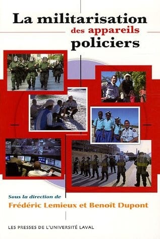 La militarisation des appareils policiers