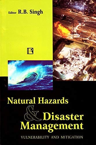 Natural Hazards and Disaster Management, Vulnerability and Mitigation