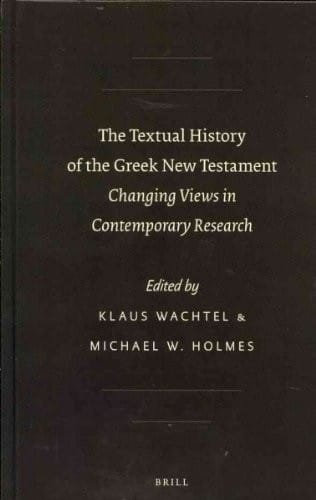 The textual history of the Greek New Testament