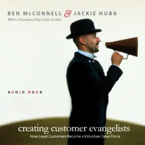 Creating Customer Evangelists