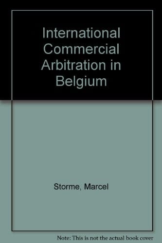 International commercial arbitration in Belgium