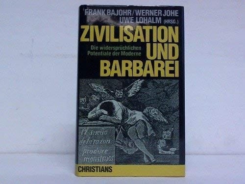 Zivilisation und Barbarei