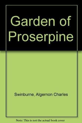The garden of Proserpine