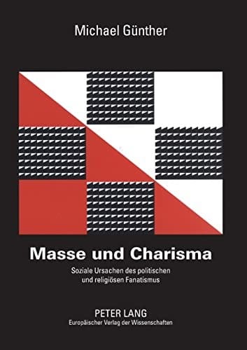 Masse Und Charisma