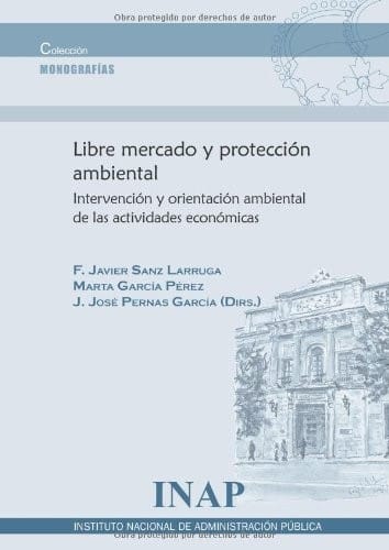 Libre mercado y protección ambiental