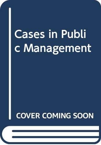 Cases in public management