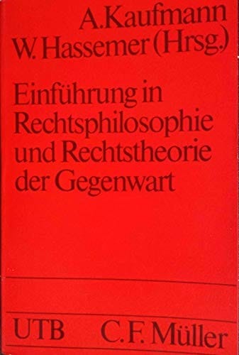 Einführung in Rechtsphilosophie und Rechtstheorie der Gegenwart