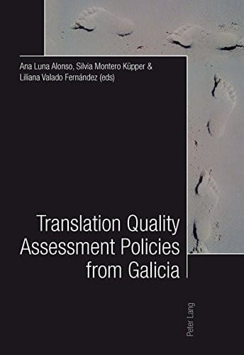 Translation quality assessment policies from Galicia