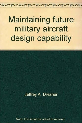 Maintaining future military aircraft design capability