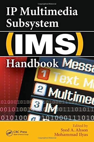 IP multimedia subsystem (IMS) handbook