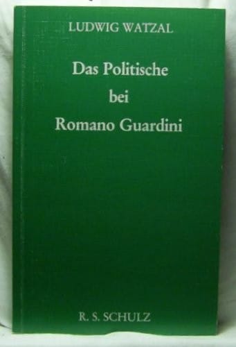 Das Politische bei Romano Guardini