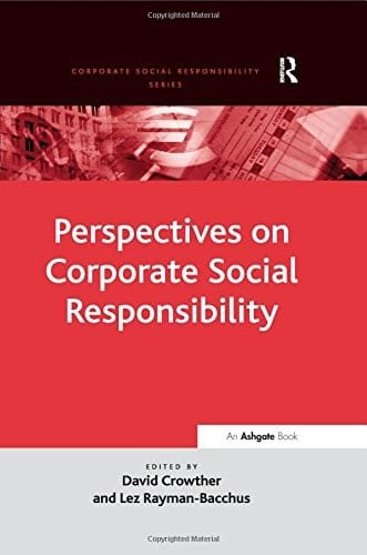 Perspectives on corporate social responsibility