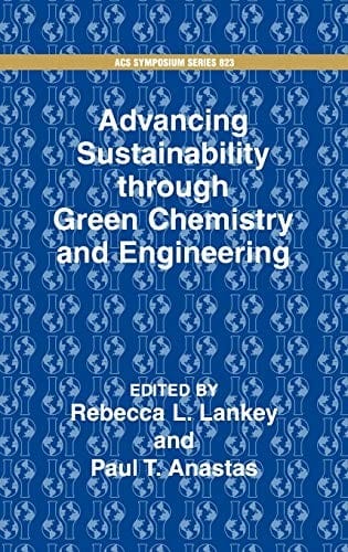 Advancing sustainability through Green chemistry and engineering