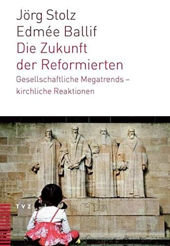 Die Zukunft der Reformierten