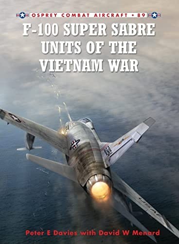F-100 Super Sabre units of the Vietnam War