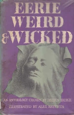 Eerie, weird and wicked