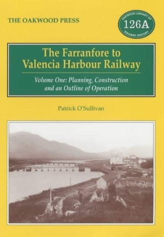 The Farranfore to Valencia Harbour Railway