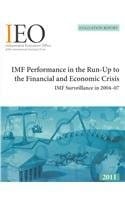 IMF performance in the run-up to the financial and economic crisis