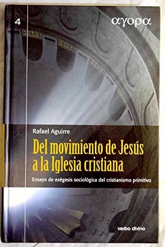 Del movimiento de Jesús a la Iglesia cristiana