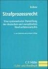 Strafprozeßrecht. Ein Lehrbuch zum deutschen und europäischen Strafverfahrensrecht