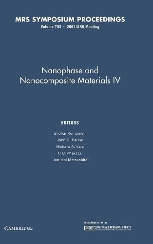 Nanophase and nanocomposite materials IV
