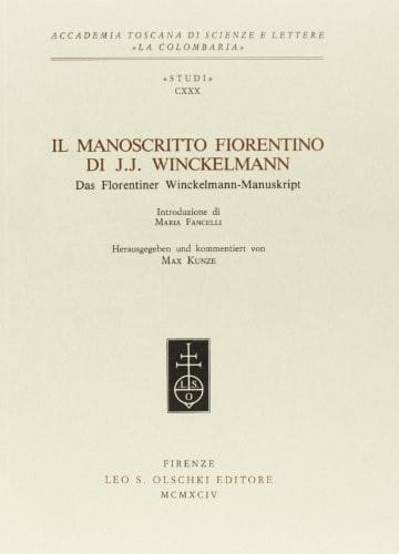 Il manoscritto fiorentino di J.J. Winckelmann =
