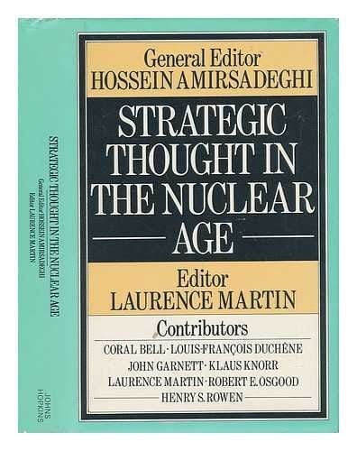 Strategic thought in the nuclear age