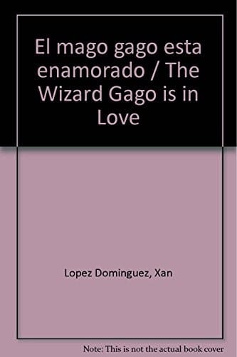 El Mago Gago Esta Enamorado