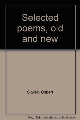 Selected poems, old and new
